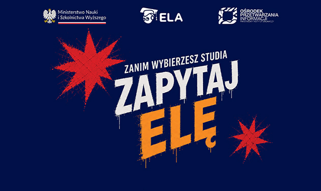 Zanim wybierzesz studia – zapytaj ELĘ!